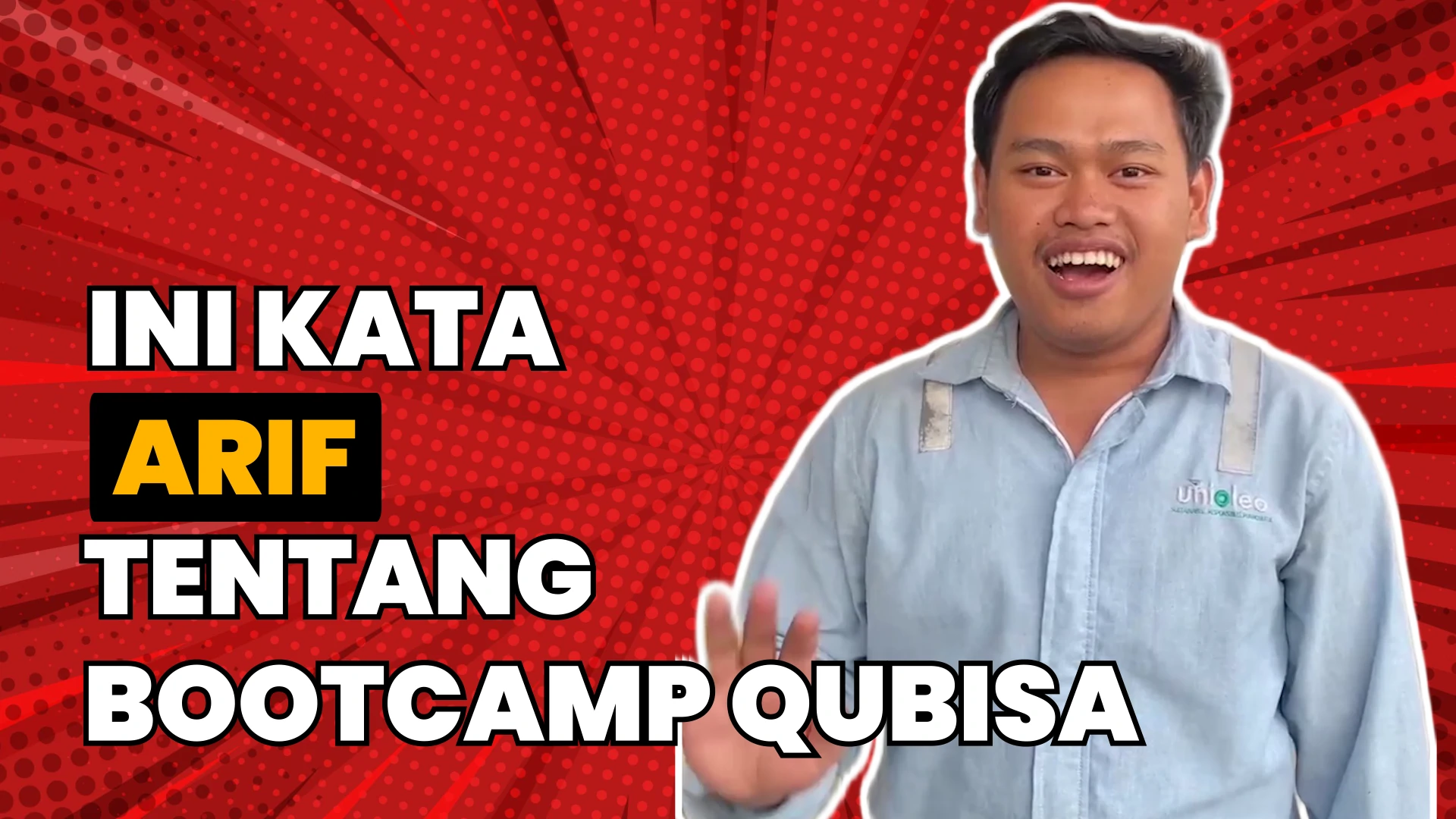 Testimoni – Arif, PT Unilever Oleochemical Indonesia (UOI)